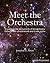 Meet the Orchestra by Jonathan Peters