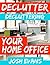 Declutter: Decluttering You...