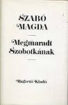 Megmaradt Szobotkának by Magda Szabó
