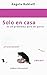 Solo en casa: Es un problema para mi perro (Spanish Edition)