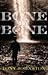 Bone By Bone