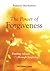 The Power of Forgiveness by Paminus Machamire