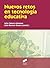 Nuevos retos en tecnología educativa (Educación) (Spanish Edition)