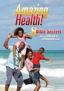 Amazing Health Facts 8 Bible Secrets For A Longer Stronger Life By Amazing Facts