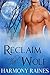Reclaim the Wolf (Wolf Valley Raiders #3)