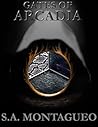 Gates of Arcadia: (The Arcadian Saga, Book 1)