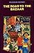 The Road To The Bazaar by Ruskin Bond