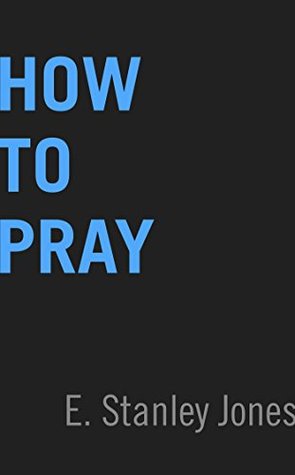 How to Pray