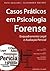 Casos Práticos em Psicologia Forense - Enquadramento Legal e ... by Rute Agulhas