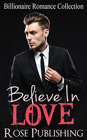 Believe in Love (Kindle Edition)