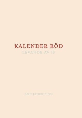 Kalender röd: levande av is
