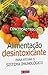 Alimentação Desintoxicante