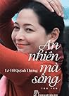 An Nhiên Mà Sống
