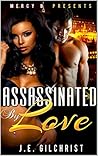 Assassinated By Love