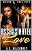 Assassinated By Love