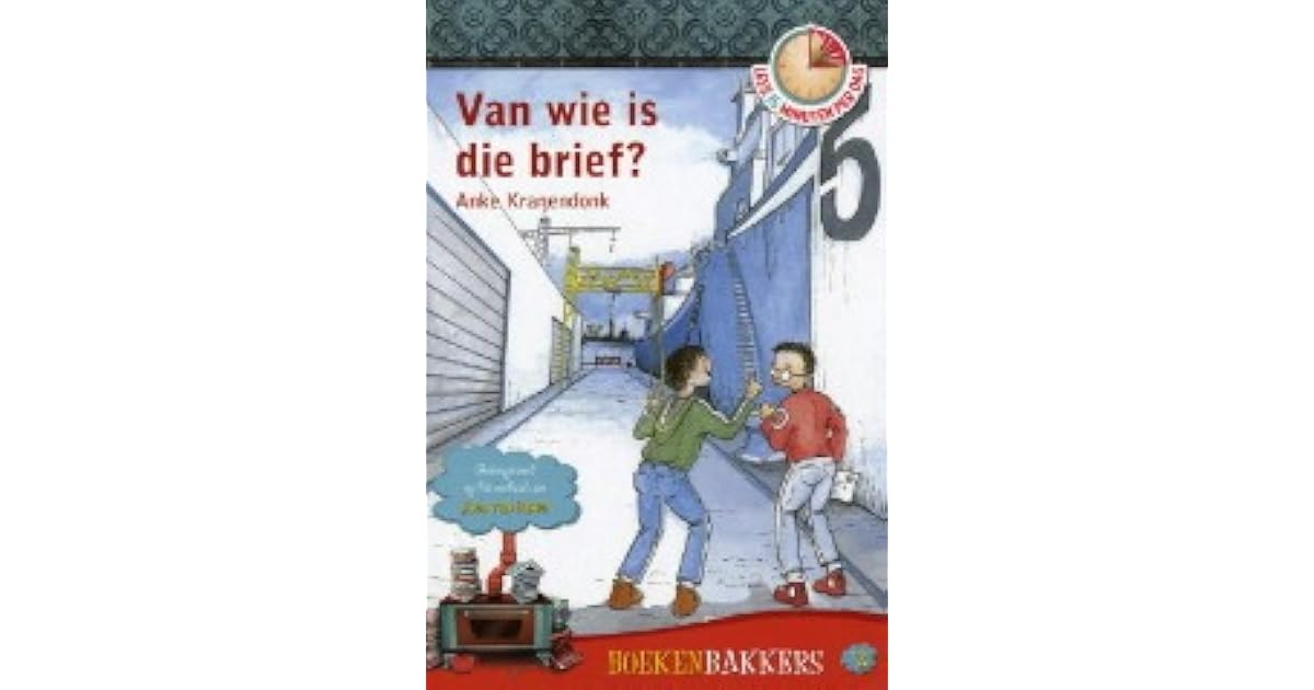 Van wie is die brief? by Anke Kranendonk Van wie is die brief? by Anke Kranendonk
