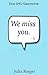 We miss you: Eine SMS-Geschichte (German Edition)