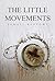 The Little Movements