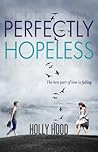 Perfectly Hopeless