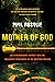Mother of God: An Extraordi...