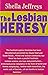 The Lesbian Heresy