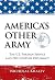 America's Other Army: The U.S. Foreign Service and 21st-Century Diplomacy