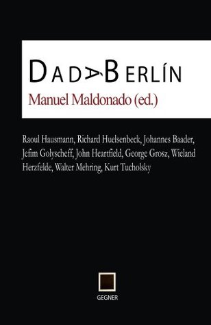 Dada Berlín (Gegner nº 4) (Spanish Edition)