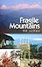 Fragile Mountains