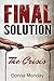 Final Solution: The Crisis (Final Solution Trilogy Book 1)