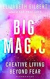 big magic: creati...