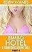 Bimbo Hotel: A Bimbofication Tale Part 4