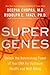 Super Genes by Deepak Chopra