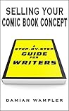 Selling Your Comic Book Concept: A Step-by-Step Guide for Creators