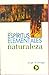 Los Espiritus Elementales De La Naturaleza (Spanish Edition)