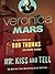 Mr. Kiss and Tell (Veronica Mars #2) by Rob Thomas