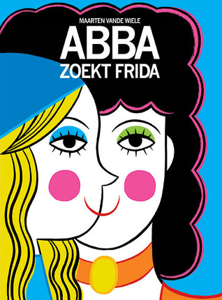 ABBA zoekt Frida (Hardcover)