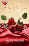Mistress of the Spices by Papatia Feauxzar