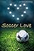 Soccer Love (German Edition)