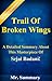 Trail Of Broken Wings: A De...