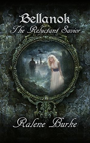 The Reluctant Savior (Bellanok #1)