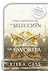 La favorita by Kiera Cass
