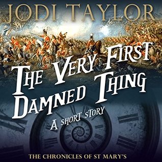 The Very First Damned Thing (The Chronicles of St Mary's, #0.5)
