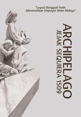 Archipelago: Jejak Sequeira 1509