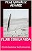 FLUIR CON LA VIDA: Cómo Gestionar tus Emociones (Spanish Edition)