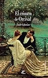El crimen de Orcival by Émile Gaboriau