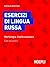 Esercizi di lingua russa: Morfologia: livello avanzato con soluzioni (Italian Edition)