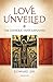 Love Unveiled: The Catholic...