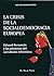 La crisis de la socialdemocracia europea. Eduard Bernstein y las premisas del socialismo reformista. (Spanish Edition)