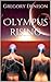 Olympus Rising by Gregory Denison