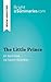 The Little Prince by Antoine de Saint-Exupéry (Book Analysis): Detailed Summary, Analysis and Reading Guide (BrightSummaries.com)